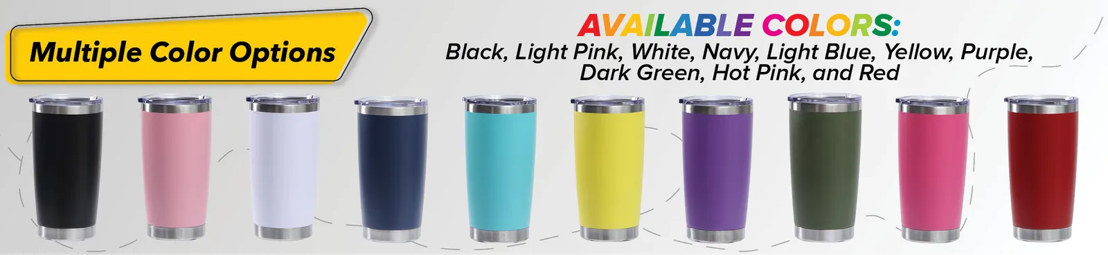 Multiple Color Options!