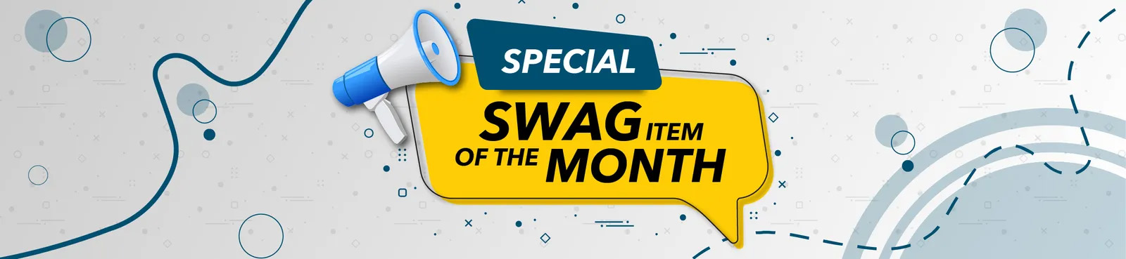 Special SWAG Item of the Month